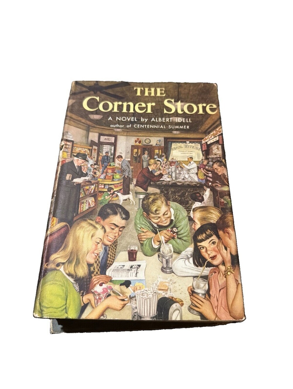 1953 The Corner Store by Albert Idell Vintage Hardback Book